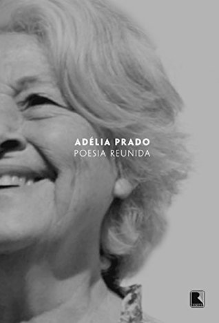 Prado, Adélia - Escritores.org - Recursos para escritores