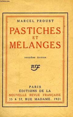 marcel proust pastiches et melanges