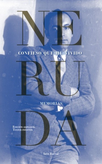 pablo neruda confieso que he vivido