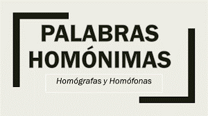 Palabras Homonimas Escritores Org Recursos Para Escritores