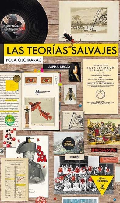 teorias salvajes pola oloixarac