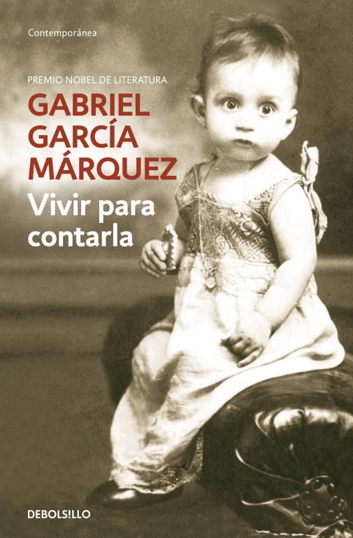 vivir para contarla gabriel garcia marquez