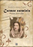 CARMEN CARMINIS. Poemas para ellas