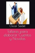 Talleres para elaborar cuentos y novelas