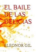 EL BAILE DE LAS DELICIAS