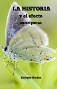 La historia y el efecto mariposa