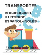 Vocabulario ilustrado español-inglés: Transportes