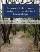 Imanol (relato muy breve de un seductor) y Escarabajo