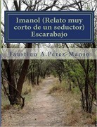 Imanol (relato muy breve de un seductor) y Escarabajo