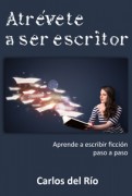 Atrévete a ser escritor