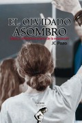 El olvidado asombro