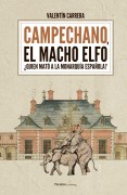 Campechano, el macho elfo