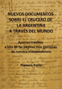 Nuevos Documentos sobre el Crucero de La Argentina a través del Mundo