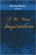 A MI MUSA INSPIRADORA