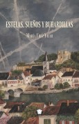 ESTELAS, SUEÑOS Y BUHARDILLAS